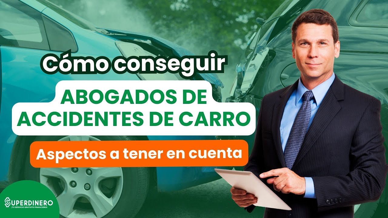 🚘👨🏻&zwj;⚖️ ABOGADOS de ACCIDENTES de carro cerca de m&iacute;: Tu GU&Iacute;A LEGAL 👨🏻&zwj;⚖️🚘
