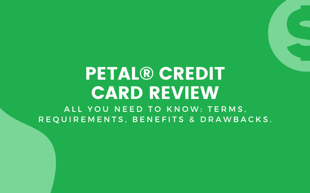 Petal® Credit Card Review: Build Your Credit With a Fee-Free Card