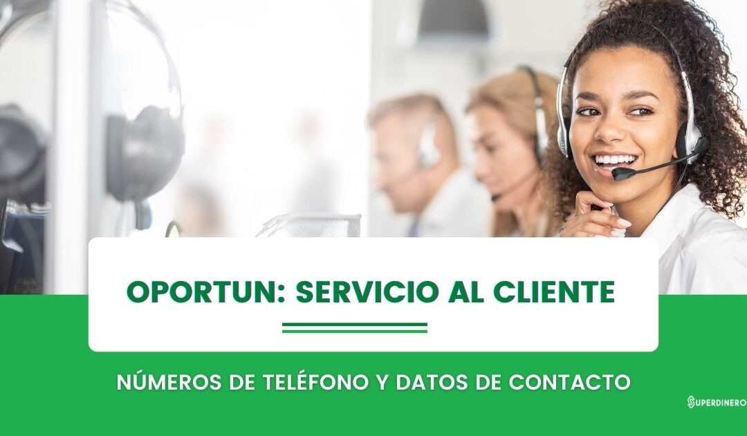 Oportun: Número de teléfono en español y servicio al cliente I 2023