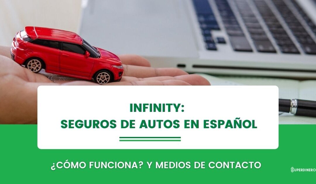Infinity Insurance: seguro de autos en español