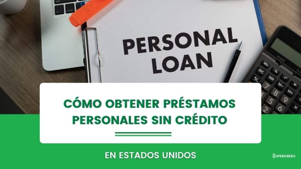 pr&eacute;stamos personales sin cr&eacute;dito