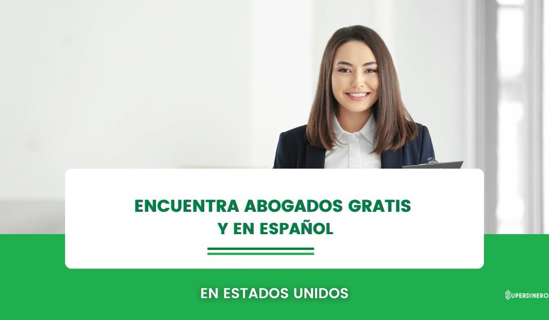 Encuentra abogados gratis en Estados Unidos – en español