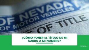 Como poner el t&iacute;tulo de mi carro a mi nombre