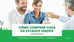 C&oacute;mo comprar Casa en Estados Unidos