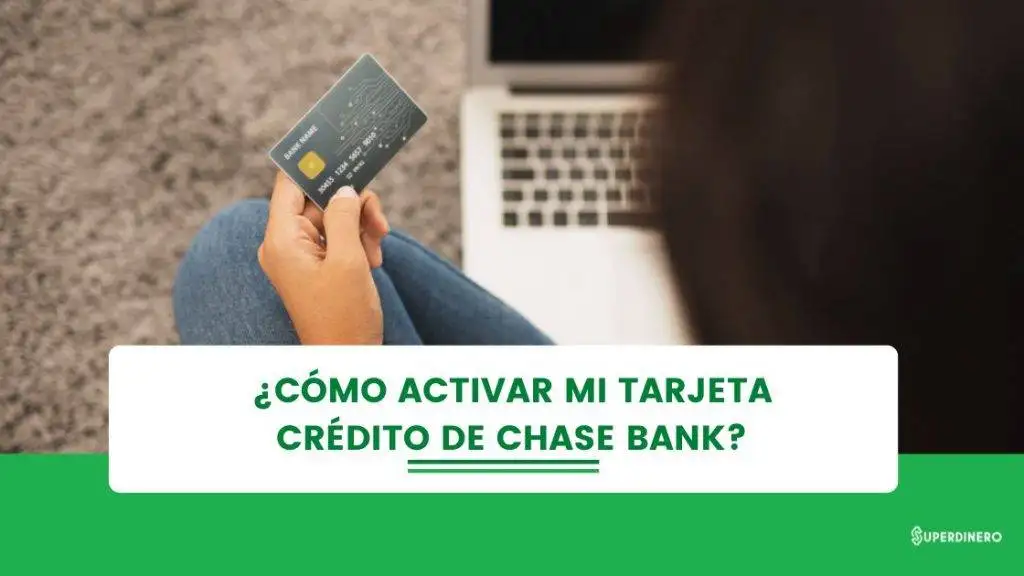 Cómo activar mi tarjeta crédito de Chase Bank