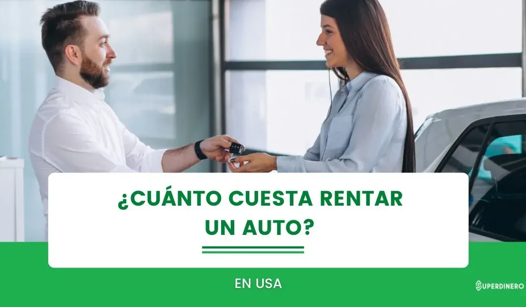 Costo Renta o Alquiler de Carros USA: Comparativa Precios