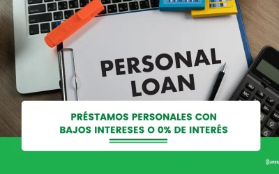 Préstamos personales con bajos o cero intereses